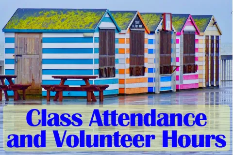 Class Attendance and Volunteer Hours